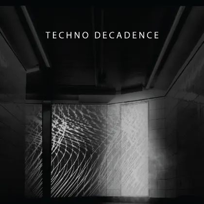 TECHNO DECADENCE